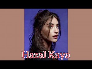 Hazel Kaya biography // Eliza Tech