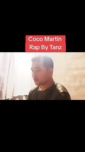 Coco Martin Rap by Tanz #fbreelsfypシ゚viralfbreelsfypシ゚viral #highlightseveryonefollowers2025 | Tanz Production Mindanao Viners