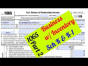 How to Fill Out Form 1065 for a Trade or Business Carrying Inventory - Part 2 - Schedule K & K-1