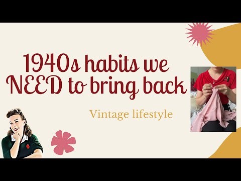 Things people did in the 1940s that we should bring back #vintagelifestyle #frugalliving