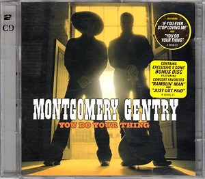 Montgomery Gentry - You Do Your Thing