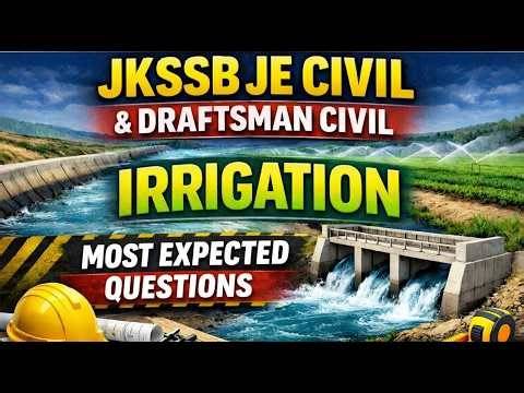 JKSSB Draftsman Civil Irrigation | Most Expected Questions 🔥 76 Posts | Live @ 11 AM