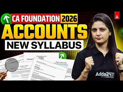 CA Foundation Jan 2026: Accounts New Syllabus | By CA Yashika Gera