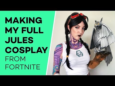 COSPLAY BUILD: Making My Jules Cosplay — Fortnite
