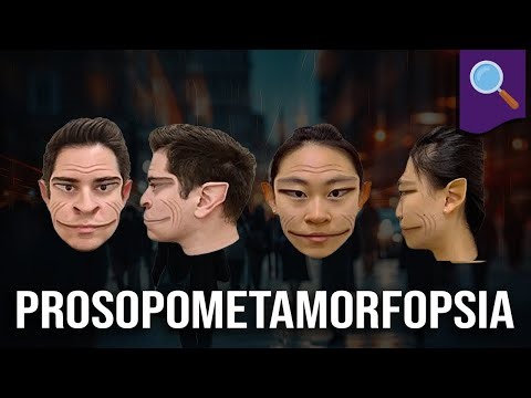 Desmistificando: prosopometamorfopsia