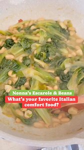 38K views · 116 reactions | What’s your favorite Italian comfort food?  Let me know if you want the written recipe for Nonna’s escarole & beans!  | Cooking with Nonna | Facebook