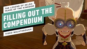 5.2K views · 71 reactions | The Legend of Zelda: Tears of the Kingdom’s side adventure, “Filling out the Compendium,” is pretty simple! Here’s how you do it: | IGN | Facebook