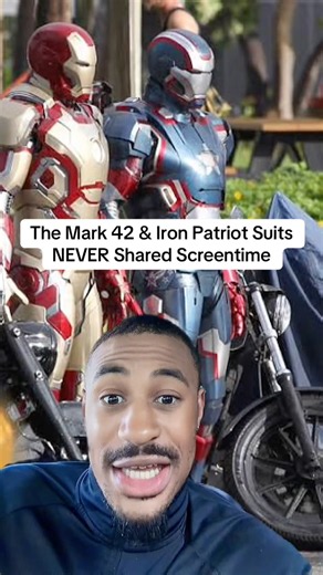 The Mark 42 & Iron Patriot Suits NEVER Shared Screentime