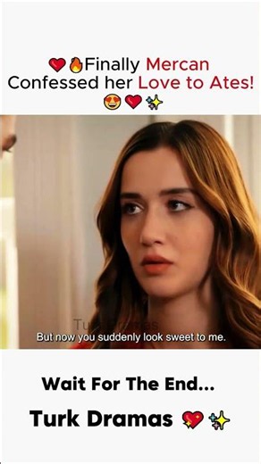 ❤️‍🔥Finally Mercan Confessed her Love to Ates! 😍 #ates #love #mercan #turkishseries