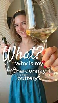 Why is Chardonnay buttery? #chardonnay #butterychardonnay #wineeducation #winetasting