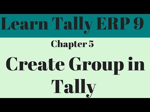 Create Group in Tally ERP 9 | Chapter 5