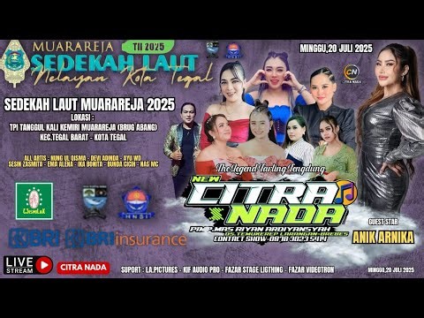 CITRA NADA LIVE SEDEKAH LAUT 2025 MUARAREJA (BRUG ABANG) - KOTA TEGAL // 20 JULI 2025