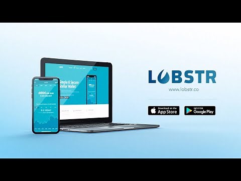 LOBSTR - Simple and Secure wallet for Stellar lumens