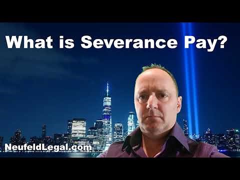 What is Severance Pay? [employment concepts when fired from your job]