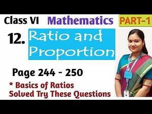 Ratio and Proportion Class 6 Math Chapter 12 (Part 1) Ratio Basics Explained + Solved Try These Ques