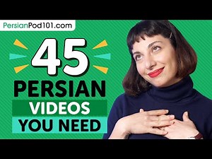 Learn Persian: 45 Beginner Persian Videos You Must Watch