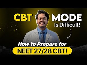 CBT will be DIFFICULT for NEET 2027/28 Aspirants | How to Prepare? The Biggest Shift in Exam History
