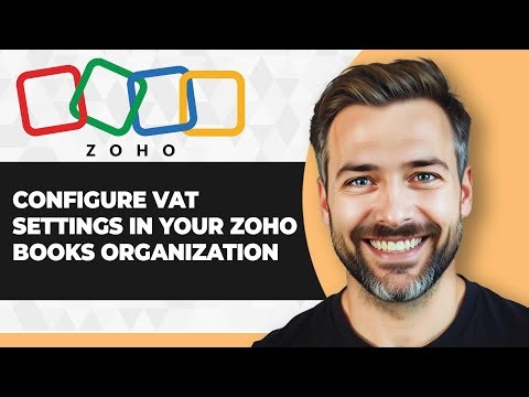 How to Configure VAT Settings in Your Zoho Books Organization (2025 Guide)