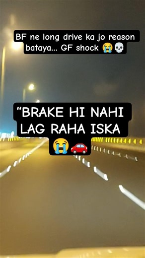 GF BF Ki Unexpected Long Drive 😂🚗 | Brake Hi Nahi Lag Raha #shorts #roadtrip