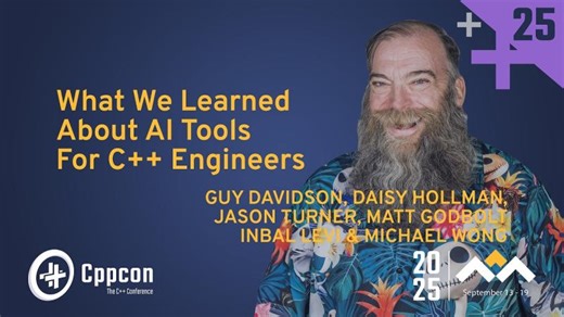 Panel: What We Learned About AI Tools For C++ Engineers - Hosted by Guy Davidson - CppCon 2025 | CppCon, The C++ Conference