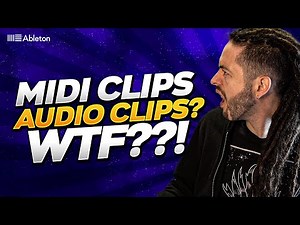 Understanding Audio and MIDI Clips in Ableton Live 11 (2021)