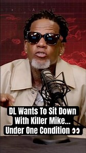 DL Wants To Sit Down With Killer Mike…Under One Condition