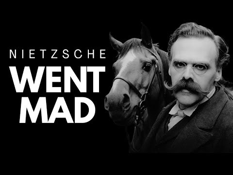 What drove Nietzsche to madness?