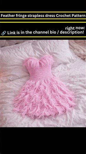HOW TO CROCHET A FEATHER FRINGE STRAPLESS DRESS | PREMIUM PDF PATTERN GUIDE 🌸