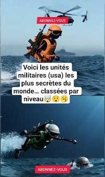 Voici les unités militaires (usa) les plus secrètes du monde… classées par niveau🤯😯🥱