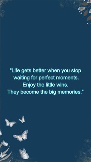 Little wins to perfect moments #quotes #motivation #growth #viral #mindset