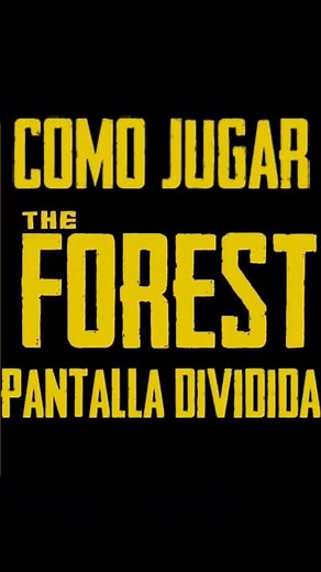 COMO jugar THE FOREST en PANTALLA DIVIDIDA #theforest #gameplay #tutorial #help #survival