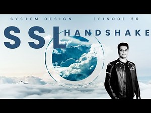 SSL Handshake: How Secure Connections Are Established (System Design for Beginners – Episode 20)