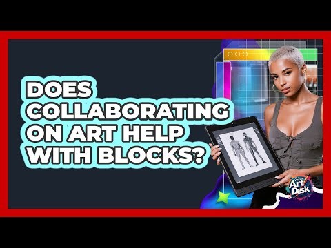 Does Collaborating On Art Help With Blocks?