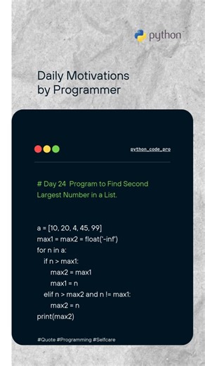Python_Code on Instagram: "Python Basic Coding 30 Days Challenge 🚀 Day 24 Code - Program to Find Second Largest Element in the list. . . . Save it & Share it 🚀 . . . . Follow us & Comment @python_code_pro For more content on Computer Science , Programming technology & Python language. . . . . Turn on post notifications for more such posts like this & follow @python_code_pro . . . . . #ai #programming #python #development #developer instagram fyp viral viralreels coder programmer"