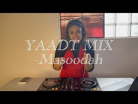 MASOODAH- YAADT MIX