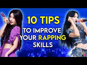 10 tips to Improve Your Rapping Skills {K-POP🇰🇷🎤}