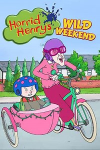 Horrid Henrys Wild Weekend - Movie