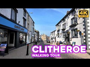 Clitheroe Town and Castle | Walking Tour