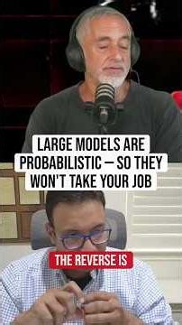 Large models are probabilistic — so they won't take your job