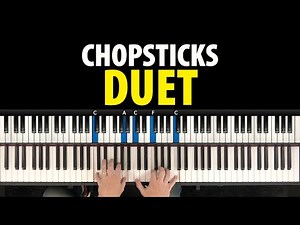 How To Play Chopsticks (PIANO DUET)