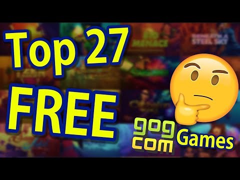 Ranking the Top 26 FREE GOG.com Games (Out of 27)