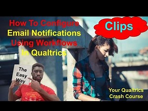 How To Set Up Email Notifications With A Qualtrics Workflow (Quick Clips)