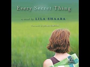 Every Secret Thing by Lila Shaara | Full Audiobook