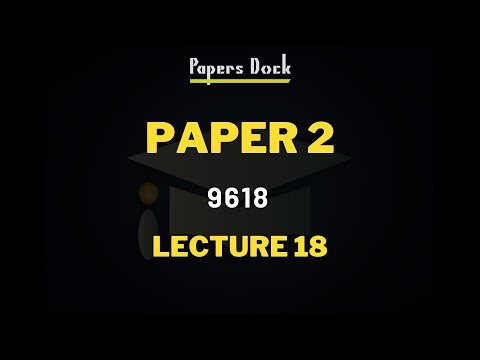 Paper 2 | Lecture 18 | A Level Computer Science | 9618