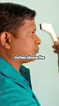 In Fever, How to Use InfraRed Thermometer to Take Temprature
