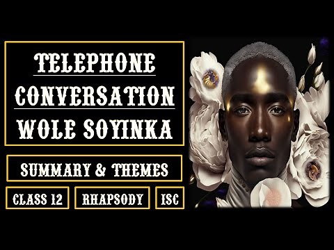 Telephone Conversation :Wole Soyinka Line-by-Line Explanation Class 12 ISC Rhapsody | Aspiring Minds