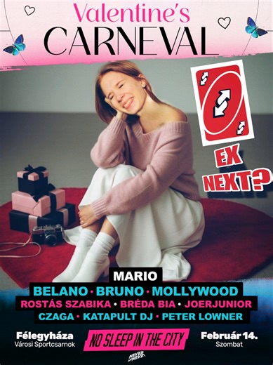 Ex🤔Next? Sosem lehet tudni... Bár ha a barátnőd a csaja😅 akkor már mindegy🙃 🌹❤️‍🔥FEB. 14. – A RÉGIÓ LEGNAGYOBB VALENTINNAPI BULIJA ❤️‍🔥🌹 💥VALENTINE'S CARNEVAL 😍🔥 ⭐️MARIO🌟 🌟BRUNO⭐️ ⭐️BELANO🌟 🌟MOLLYWOOD⭐️ ⭐️ROSTÁS SZABIKA🌟 💃Breda Bia 🎂KatapultDJ 🎧JoerJunior 😎Czaga 🥳Peter Lowner 🎫 Jegyek elővételben már elérhetők! Online: in-time.hu 👀 Vagy személyesen: Promótereinknél 🔥 Ha ott leszel, kommentben jelezd!! KI JÖN? 💥💥💥 IG: nosleepinthecity_official ______________ made by: 🟣@