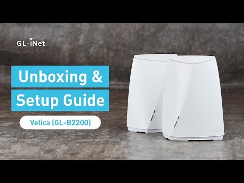 Velica (GL-B2200) - Unboxing and Setup Guide
