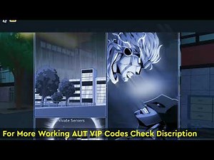 [New] A Universal Time Private Server Codes (2023) l Latest Working AUT VIP Server Codes