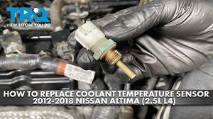 How to Replace Coolant Temperature Sensor 2012-2018 Nissan Altima 25L 4L